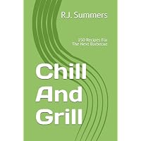 Chill And Grill