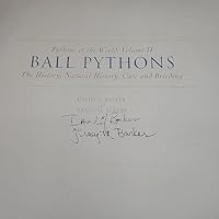 Ball Pythons: The History, Natural History, Care and Breeding (Pythons of the World, Volume 2) 0978541103 Book Cover