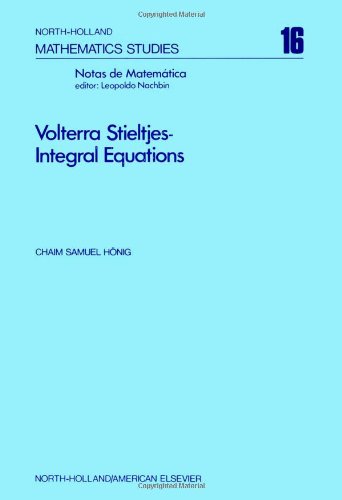 Buy Volterra Stieltjes-Integral Equations — BookShops.in