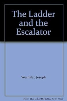 Hardcover The Ladder and the Escalator Book