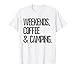 Lustiges Camping, Wochenenden, Kaffee und Camping, Wohnmobil-Liebhaber T-Shirt
