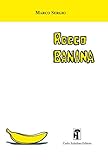  Rocco Banana. Nuova ediz.
