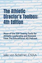 Gu&iacute;a Summary Ebook The Athletic Director's Toolbox: 4th Edition: More of The TOP TWENTY Tools for Success from The Educational AD Podcast! Full