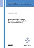forward control band  Model-Based Feed-Forward Control for Mechatronic Systems with Structural Elasticity (Schriften aus dem Institut für Technische und Numerische Mechanik der Universität Stuttgart)