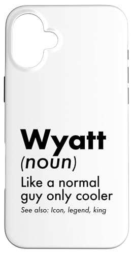Wyatt Like A Normal Guy Only Cooler Legend King �t�@�[�X�g�l�[�� �X�}�z�P�[�X iPhone 16 Plus �p