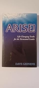 Unknown Binding "Arise!" ("Life-Changing Truths for the Tormented Leader") Book