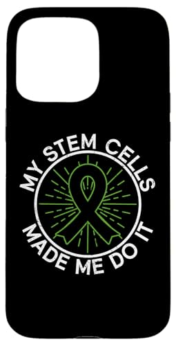 My Stem Cells Made Me Do It - זEڐA X}zP[X iPhone 15 Pro Max p