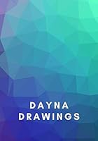 Dayna Drawings 1654091871 Book Cover