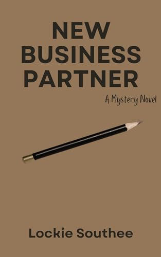 NEW BUSINESS PARTNER: A Mystery Novel (English Edition)