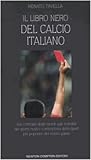 Il libro nero del calcio italiano (Controcorrente)