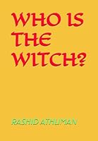 WHO IS THE WITCH? B0F6CZ9ZGJ Book Cover