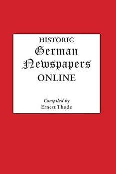 Paperback Historic German Newspapers Online (English and German Edition) Book