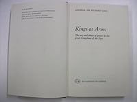 Kings at arms: The use and abuse of power in great kingdoms of the East 0091079500 Book Cover