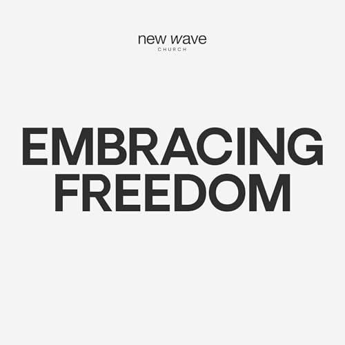 Embracing Freedom
