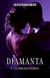 diamante 1 carato prezzo  DIAMANTA 1: Le Prix des Secrets