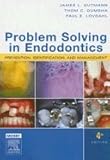 Problem Solving in Endodontics (4th, 06) by Gutmann, James L - Dumsha, Thom - Lovdahl, Paul [Hardcover (2005)]