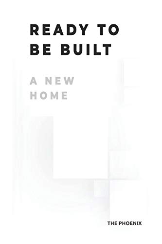 Ready To Be Built: A New Home (French Edition)