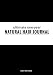 Ultimate One-Year Natural Hair Journal