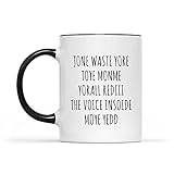 Photo Gallery tazza in ceramica jone waste yore toye monme yorall rediii the voice inside my yedd jones waste your time black accent tazza da caffe multi-colour tazza in porcellana perfetto mug per 330ml Photo Gallery tazza in ceramica jone waste yore toye monme yorall rediii the voice inside my yedd jones waste your time black accent tazza da caffe multi-colour tazza in porcellana perfetto mug per 330ml