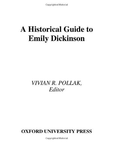 A Historical Guide to Emily Dickinson (Historical Guides to American Authors)