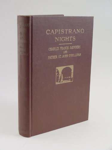 Capistrano nights;: Tales of a California missi... B00085IROS Book Cover