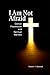 I Am Not Afraid: Demon Possession and Spiritual Warfare