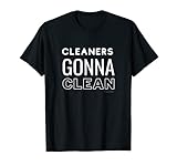 Funny Cleaning Shirts by Savvy Cleaner