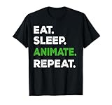 Comer dormir Animate Repeat Animator Animation Lovers Camiseta Camiseta