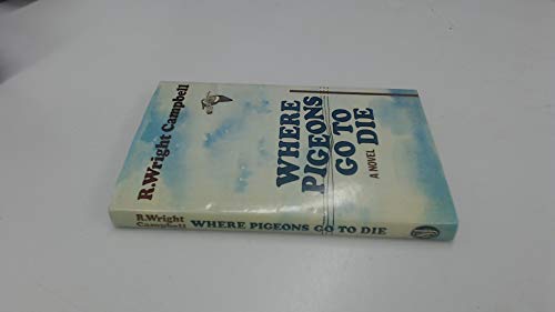 Where pigeons go to die 0283985321 Book Cover