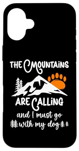 Dog Mountains are Calling I Must Go Hiking Dogs Take a Hike �X�}�z�P�[�X iPhone 16 Plus �p
