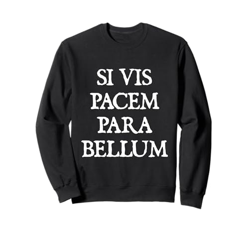 Si Vis Pacem Para Bellum, If You Want Peace, Prepare for War �g���[�i�[