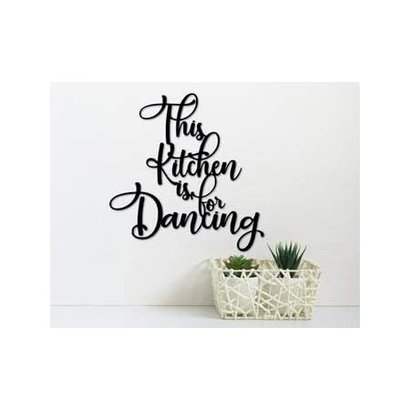 Ced454sy This Kitchen Is For Dancing Metal Sign Kitchen Wall Decor Kitchen Signs Metal Letters Sayings For The Wall Kitchen Wall Quotes Amazon Co Uk Home Kitchen