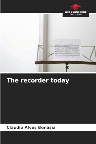 The recorder today