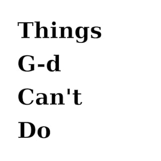Things G-d Can't Do Audiobook By David Stiebel cover art