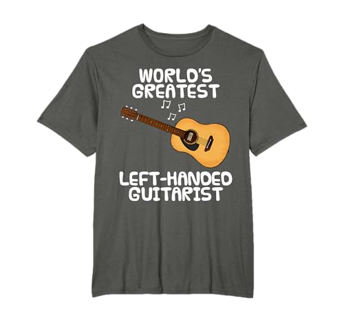 World's Greatest Left Handed Guitarist, Acoustic Guitar T-Shirt