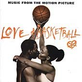 Love & Basketball: Music From The Motion Picture