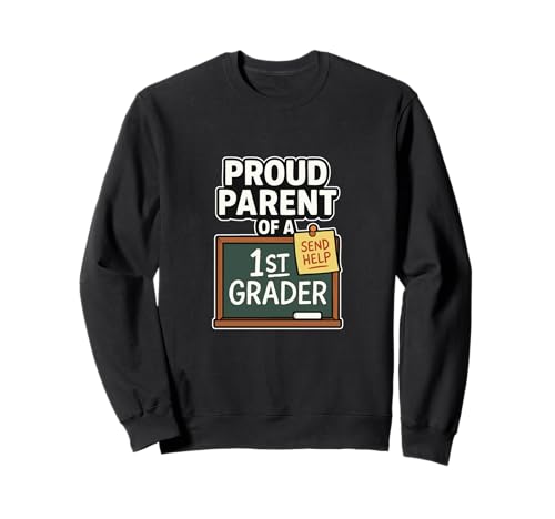 Stolze Eltern 1. Klasse Einschulung Lustig Send Help Humor Sweatshirt