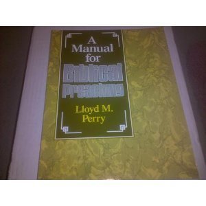 Paperback Manual for Biblical Preaching Book