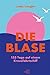 Produktbild Die Blase: 153 Tage auf einem Kreuzfahrtschiff