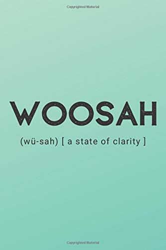 Woosah: 100 Page 6X9 Blank Lined Journal