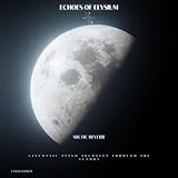 Echoes of Elysium