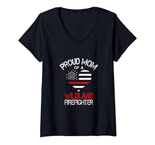 Mujer Proud Mom of A Wildland Firefighter | Fireman Mother's Day Camiseta Cuello V