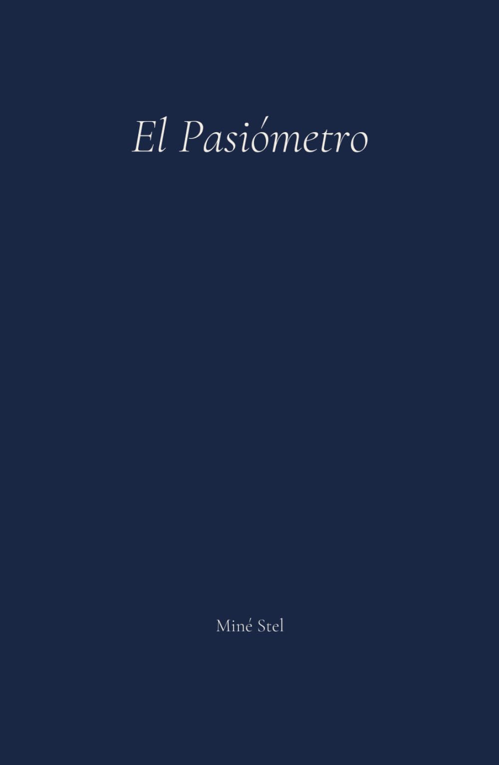 EL PASIÓMETRO: Una historia sobre pasión, vocación y el arte de escuchar lo que te enciende.