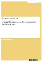 Change Management and its Implications for HR Activities 3668095469 Book Cover