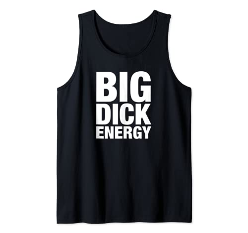 Big Dick Energy - BDE Humor Meme Workout Ego Flex Bro pour adulte Débardeur