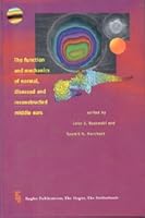 The Function and Mechanics of Normal, Diseased and Reconstructed Middle Ears 9062991815 Book Cover