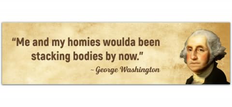George Washington Spinning In His Grave Bumper Sticker - Foto 9