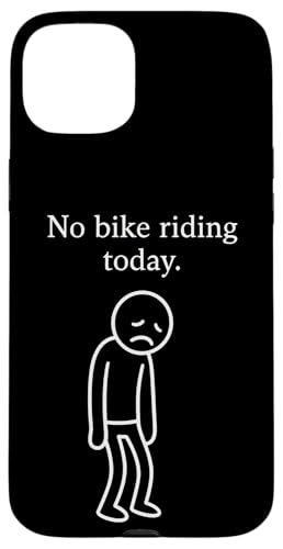 Divertidas Figuras de Palo Triste sin Montar en Bicicleta Hoy Carcasa para iPhone 15 Plus
