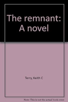 Hardcover The remnant: A novel Book