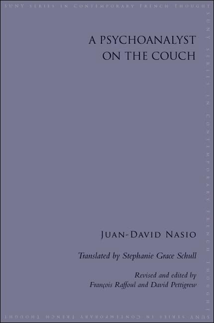 A Psychoanalyst on the Couch (Contemporary French Thought)